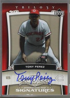 2005 Upper Deck Trilogy - Generations Past - Bronze Signatures #PA-TP - Tony Perez /10 [Noted]