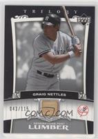 Graig Nettles #/115