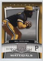Bill Madlock #/99