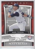 Mark Teixeira #/99