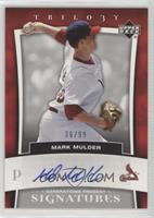 Mark Mulder #/99