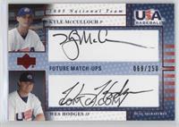 Wes Hodges, Kyle McCulloch #/250