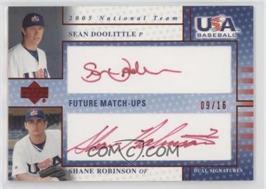 2005 Upper Deck USA Baseball - Future Match-Ups Dual Autographs - Red Ink #FM SDSR - Sean Doolittle, Shane Robinson /16