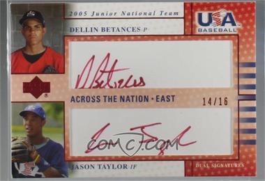 2005 Upper Deck USA Baseball - Junior National Team Across the Nation Dual Autographs - Red Ink #GPGP6 - Dellin Betances, Jason Taylor /16 [Noted]