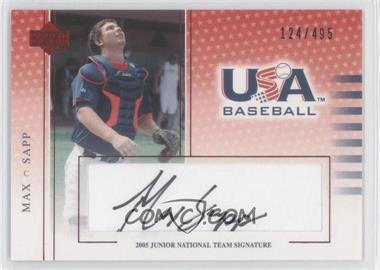 2005 Upper Deck USA Baseball - Junior National Team Signatures - Black Ink #MS - Max Sapp /495