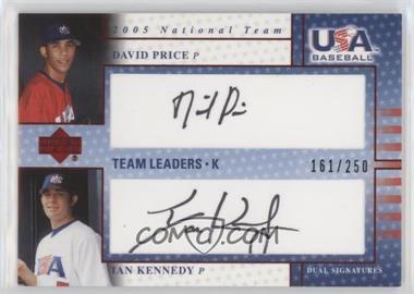 2005 Upper Deck USA Baseball - Team Leaders Dual Autographs - Black Ink #_DPIK - David Price, Ian Kennedy /250