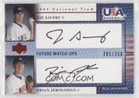 Joe Savery, Brian Jeroloman #/250