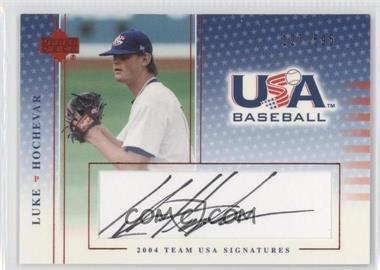 2005 Upper Deck USA Baseball - Team USA Signatures - Black Ink #S-33 - Luke Hochevar /595