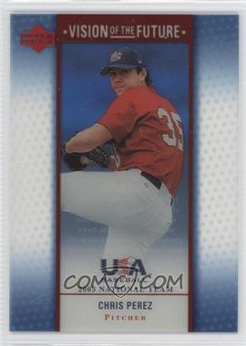 2005 Upper Deck USA Baseball - Vision of the Future - National Team #A-5 - Chris Perez