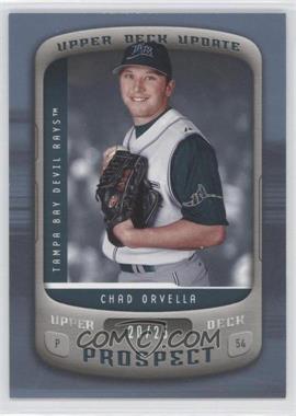 2005 Upper Deck Update - [Base] - Platinum #109 - Chad Orvella /25