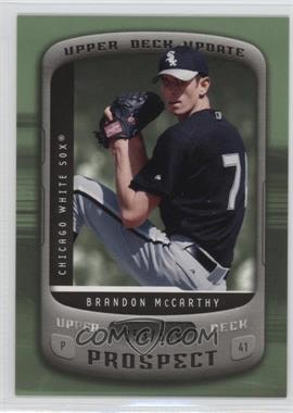 2005 Upper Deck Update - [Base] #105 - Brandon McCarthy /599