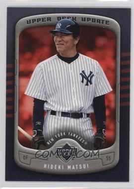 2005 Upper Deck Update - [Base] #38 - Hideki Matsui