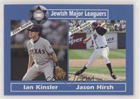 Ian Kinsler, Jason Hirsh