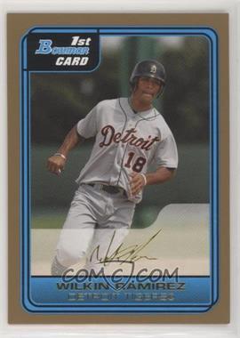 2006 Bowman - Prospects - Gold #B79 - Wilkin Ramirez