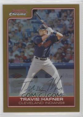 2006 Bowman Chrome - [Base] - Gold Refractor #105 - Travis Hafner /50