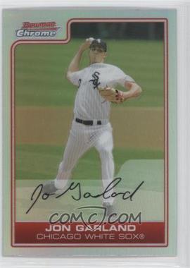 2006 Bowman Chrome - [Base] - Refractor #14 - Jon Garland