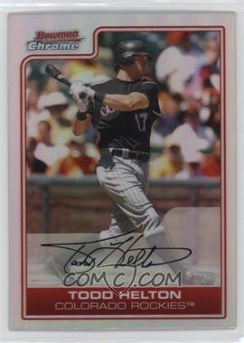 2006 Bowman Chrome - [Base] - Refractor #60 - Todd Helton