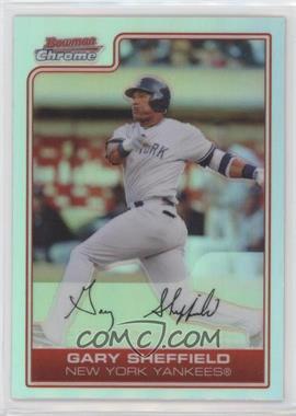 2006 Bowman Chrome - [Base] - Refractor #93 - Gary Sheffield