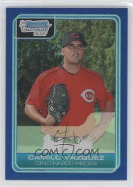 2006 Bowman Chrome - Prospects - Blue Refractor #BC102 - Camilo Vazquez /150