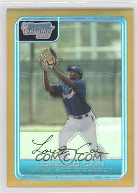 2006 Bowman Chrome - Prospects - Gold Refractor #BC160 - Lorenzo Cain /50