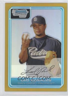 2006 Bowman Chrome - Prospects - Gold Refractor #BC173 - Leo Rosales /50
