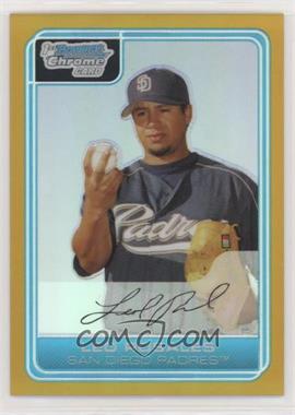 2006 Bowman Chrome - Prospects - Gold Refractor #BC173 - Leo Rosales /50