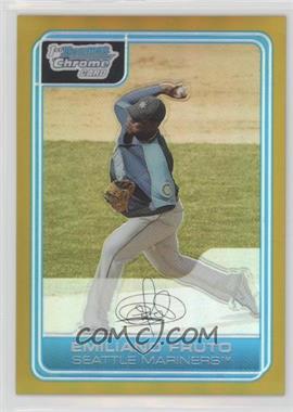 2006 Bowman Chrome - Prospects - Gold Refractor #BC215 - Emiliano Fruto /50