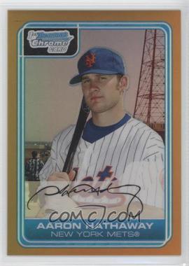 2006 Bowman Chrome - Prospects - Gold Refractor #BC46 - Aaron Hathaway /50