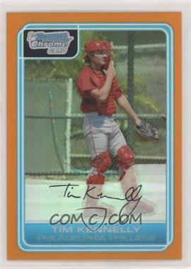 2006 Bowman Chrome - Prospects - Orange Refractor #BC174 - Tim Kennelly /25