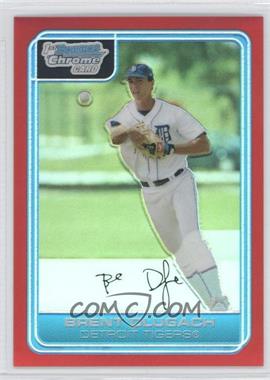 2006 Bowman Chrome - Prospects - Red Refractor #BC203 - Brent Dlugach /5