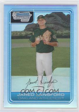 2006 Bowman Chrome - Prospects - Refractor #BC135 - Jared Lansford /500