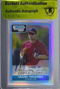 2006 Bowman Chrome - Prospects - Refractor #BC14 - Mark Trumbo /500 [BAS Authentic]