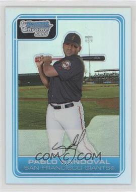 2006 Bowman Chrome - Prospects - Refractor #BC181 - Pablo Sandoval /500 [EX to NM]