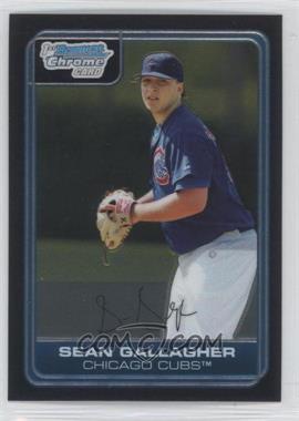 2006 Bowman Chrome - Prospects #BC117 - Sean Gallagher