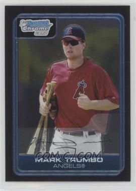 2006 Bowman Chrome - Prospects #BC14 - Mark Trumbo