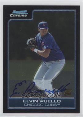 2006 Bowman Chrome - Prospects #BC245 - Elvin Puello