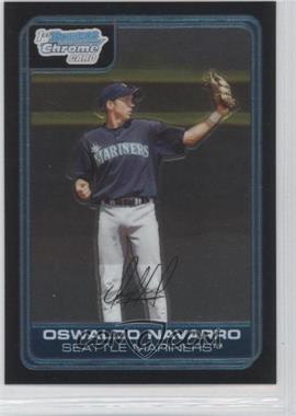 2006 Bowman Chrome - Prospects #BC60 - Oswaldo Navarro