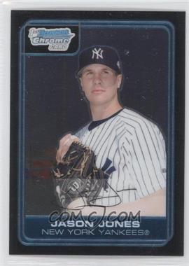 2006 Bowman Chrome - Prospects #BC71 - Jason Jones