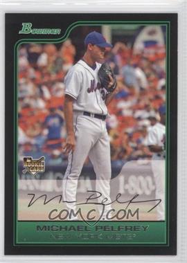 2006 Bowman Draft Picks & Prospects - [Base] #BDP45 - Michael Pelfrey