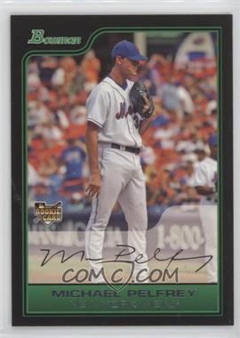 2006 Bowman Draft Picks & Prospects - [Base] #BDP45 - Michael Pelfrey