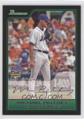 2006 Bowman Draft Picks & Prospects - [Base] #BDP45 - Michael Pelfrey