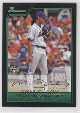 2006 Bowman Draft Picks & Prospects - [Base] #BDP45 - Michael Pelfrey