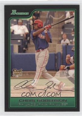 2006 Bowman Draft Picks & Prospects - [Base] #BDP47 - Chris Roberson