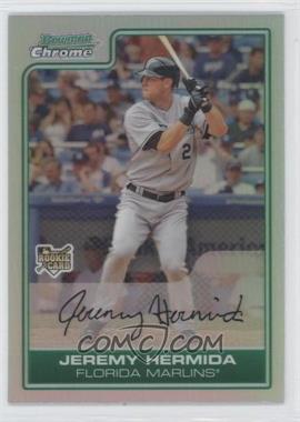 2006 Bowman Draft Picks & Prospects - Chrome - Refractor #BDP29 - Jeremy Hermida