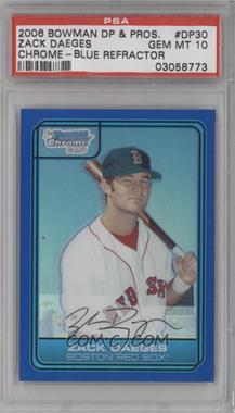 2006 Bowman Draft Picks & Prospects - Chrome Draft Picks - Blue Refractor #DP30 - Zach Daeges /199 [PSA 10 GEM MT]