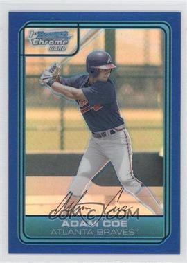 2006 Bowman Draft Picks & Prospects - Chrome Draft Picks - Blue Refractor #DP34 - Adam Coe /199