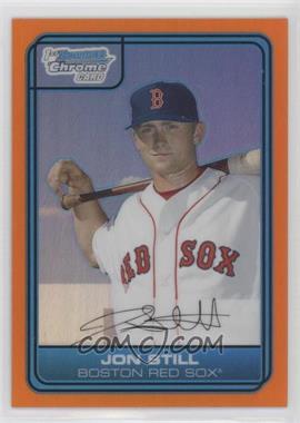 2006 Bowman Draft Picks & Prospects - Chrome Draft Picks - Orange Refractor #DP27 - Jon Still /25