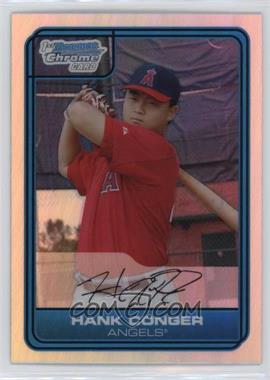 2006 Bowman Draft Picks & Prospects - Chrome Draft Picks - Refractor #DP3 - Hank Conger