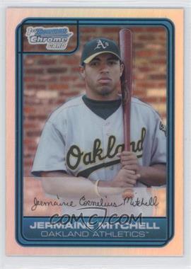 2006 Bowman Draft Picks & Prospects - Chrome Draft Picks - Refractor #DP33 - Jermaine Mitchell