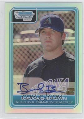 2006 Bowman Draft Picks & Prospects - Chrome Draft Picks - Refractor #DP73 - Brooks Brown /500